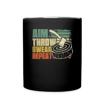 AIM Throw Swear Repeat Axenwerfer Axt werfen - Tasse einfarbig - Schwarz - Vorne