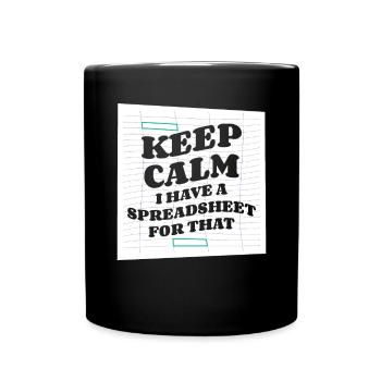 Gardez votre calme, j’ai une feuille de calcul pour ce comptable - Mug uni - noir - Devant