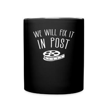 Wir werden es in der Post-Video-Editor-Bearbeitung beheben - Tasse einfarbig - Schwarz - Vorne