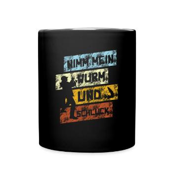 Nimm Mein Wurm Und Schluck - Tasse einfarbig - Schwarz - Vorne