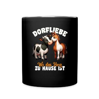 Dorfliebe Wo Das Herz Zuhause Ist – Landleben - Tasse einfarbig - Schwarz - Vorne