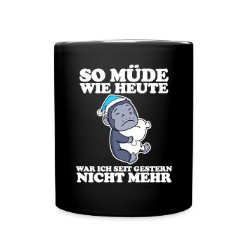 Ausschlafen Müde Spruch lustig Schlafen - Affe - Tasse einfarbig - Schwarz - Vorne