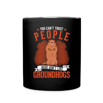 Marmot Groundhog Day Woodchuck - Full Colour Mug - black - Front