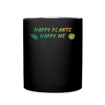 Happy Plants Glückliche Pflanzenfreude - Full Colour Mug - black - Front