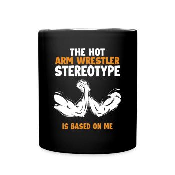 Le stéréotype du bras de fer est basé sur moi Trainer - Mug uni - noir - Devant