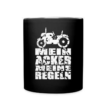 Mein Acker meine Regeln, lustiges Landwirt Shirt - Tasse einfarbig - Schwarz - Vorne