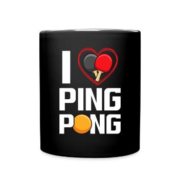 I love Ping Pong / Table Tennis - Full Colour Mug - black - Front