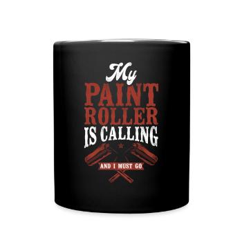 House Painter Decorator My Paint - Tasse einfarbig - Schwarz - Vorne
