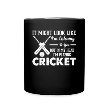 Cricketing Cricket Game - But In My Head I'm Playi - Tasse einfarbig - Schwarz - Vorne