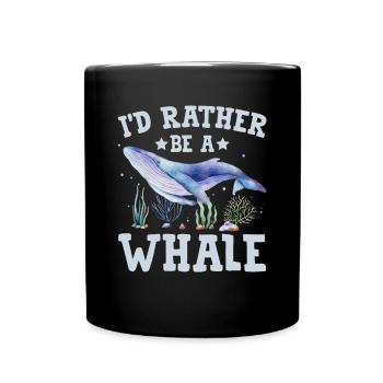 Ich wäre lieber ein Wal - Tasse einfarbig - Schwarz - Vorne