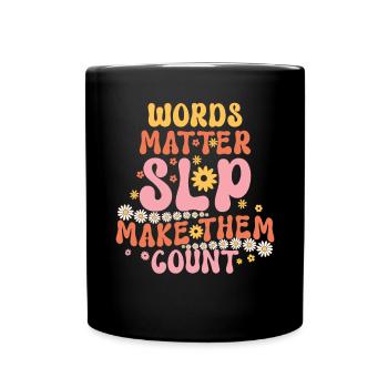 Groovy Speech Language Pathologist SLP - Full Colour Mug - black - Front