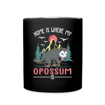 Zuhause is wo mein Opossum ist Possum - Tasse einfarbig - Schwarz - Vorne