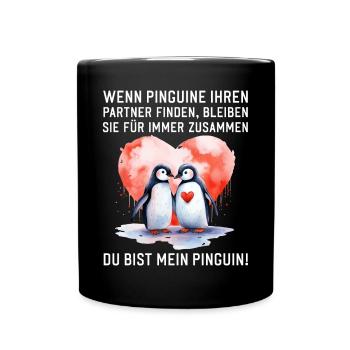 Wenn Pinguine Ihre Liebe finden Pärchen Sprüche - Tasse einfarbig - Schwarz - Vorne