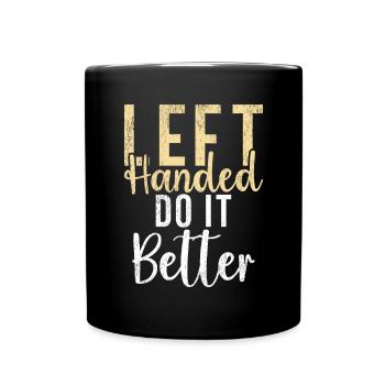 Left Handers Gifts - Tasse einfarbig - Schwarz - Vorne