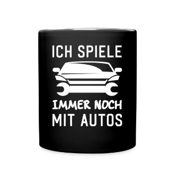 Ich spiele immer noch mit Autos KFZ Auto Sprüche - Tasse einfarbig - Schwarz - Vorne