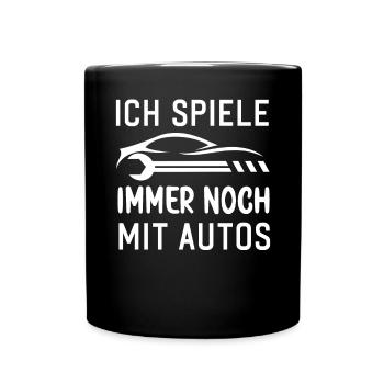 Ich spiele immer noch mit Autos KFZ Auto Sprüche - Tasse einfarbig - Schwarz - Vorne
