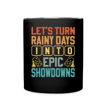 Brettspiel Spruch - Turning Rainy Days Board game - Tasse einfarbig - Schwarz - Vorne