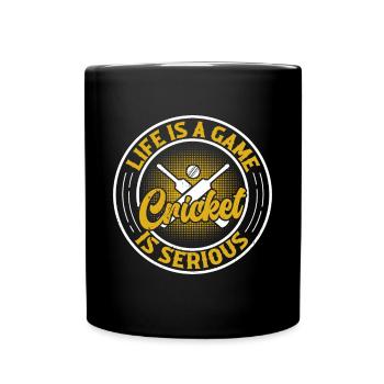 Life Is A Game Cricket Is Serious - Cricket Player - Tasse einfarbig - Schwarz - Vorne