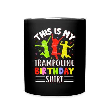 Trampolin Geburtstagsparty - Tasse einfarbig - Schwarz - Vorne