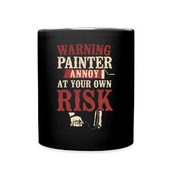 Avertissement de peintre en bâtiment décorateur - Mug uni - noir - Devant