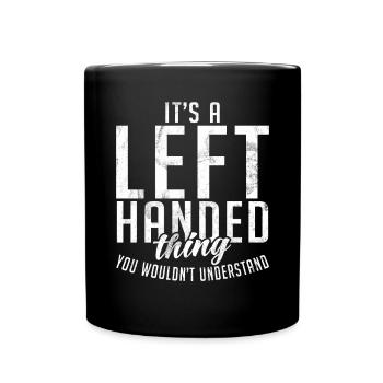 Left Handers Gifts - Tasse einfarbig - Schwarz - Vorne