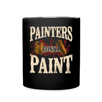 House Painter Decorator Pun - Tasse einfarbig - Schwarz - Vorne