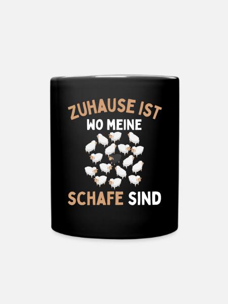 Zuhause ist wo meine Schafe sind! Schaf Schäfer - Tasse einfarbig - Schwarz