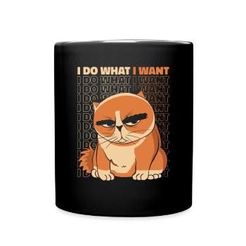 I Do What I Want Miezekatze Kätzchen Hauskatze - Tasse einfarbig - Schwarz - Vorne