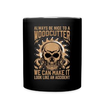 Soyez gentil avec un bûcheron - dicton de bûcheron - Mug uni - noir - Devant