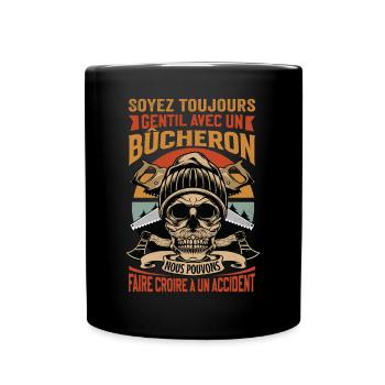 Be Nice To A Woodcutter - Lumberjack Saying - Full Colour Mug - black - Front