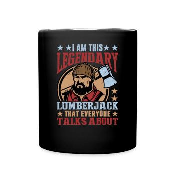 I'm that legendary lumberjack tree feller - Full Colour Mug - black - Front