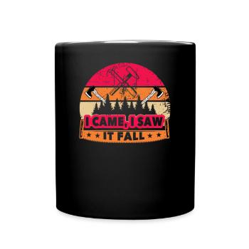 Je suis venu, je l’ai vu tomber - bûcheron abatteur d’arbres - Mug uni - noir - Devant