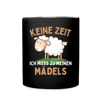 Ich muss zu meinen Mädels! Lustiger Schaf Schäfer - Tasse einfarbig - Schwarz - Vorne