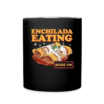 Enchilada Mexican Food Enchiladas Gift - Full Colour Mug - black - Front