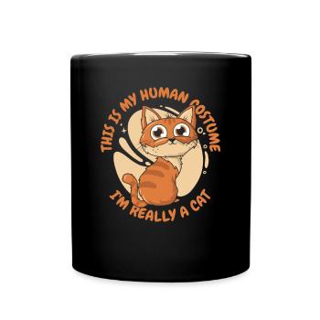 This Is My Human Costume I'm Really A Cat - Tasse einfarbig - Schwarz - Vorne
