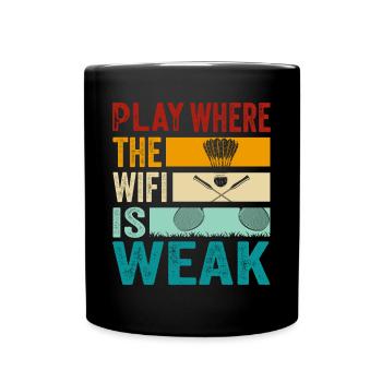 Badminton - Jouez là où le Wifi est faible - Mug uni - noir - Devant