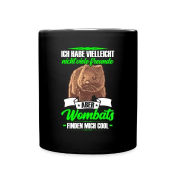 Wombat ist mein Freund Beuteltier Wombat - Tasse einfarbig - Schwarz - Vorne