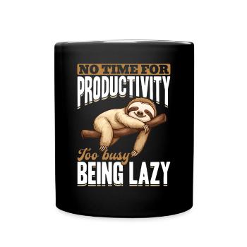 Paresseux : Pas de temps pour la productivité, trop occupé, paresseux - Mug uni - noir - Devant