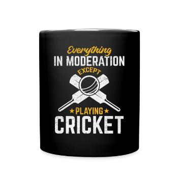 Cricketing - Everything in moderation except playi - Full Colour Mug - black - Front