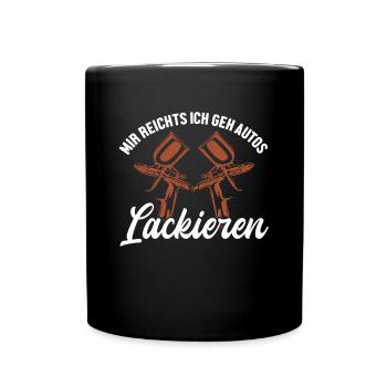 Mir reichts ich geh Lackieren Automotive Vehicle - Full Colour Mug - black - Front