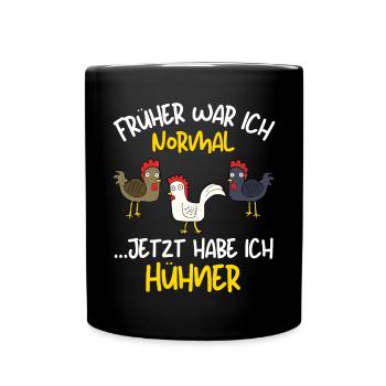 I USED TO BE NORMAL, NOW I HAVE CHICKENS - Full Colour Mug - black - Front