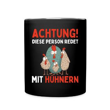 ATTENTION, I'M TALKING TO CHICKENS! Funny Chicken Egg - Full Colour Mug - black - Front