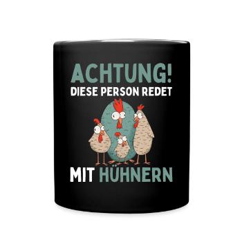 ATTENTION, I'M TALKING TO CHICKENS! Funny Chicken Egg - Full Colour Mug - black - Front