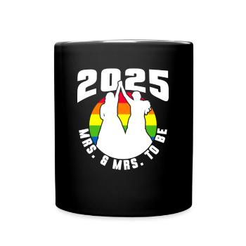 Gay Pride Lesbische Hochzeit 2025 Homo-Ehe - Tasse einfarbig - Schwarz - Vorne