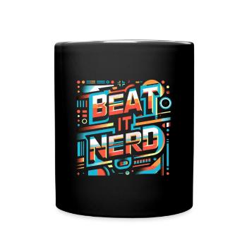 Beat it Nerd 11 - Full Colour Mug - black - Front