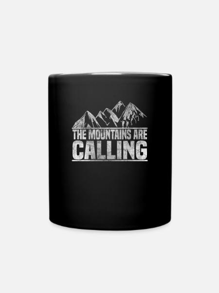 Die Berge rufen Bergsteiger - Tasse einfarbig - Schwarz