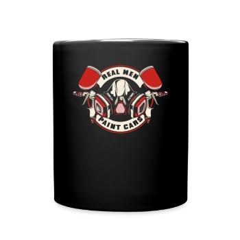 Real Men Paint Cars Vehicle Car Spray Automotive - Full Colour Mug - black - Front