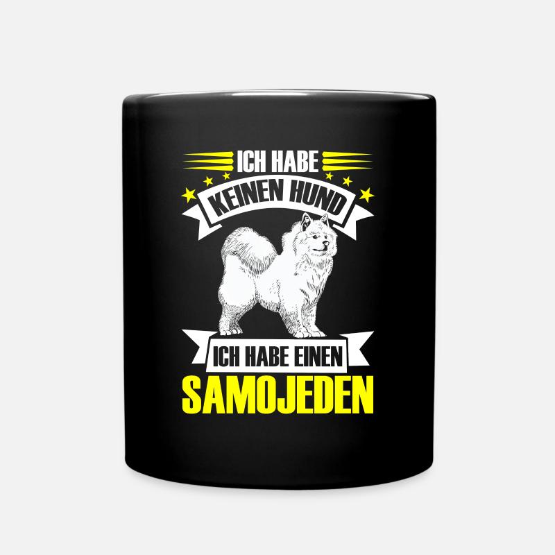 Samojede ist nicht nur ein Hund Schlittenhund - Tasse einfarbig - Schwarz
