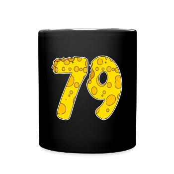 79 Jahre Lustig Käse - Tasse einfarbig - Schwarz - Vorne