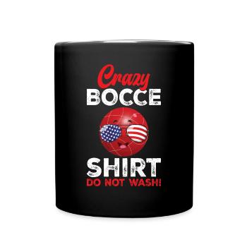 Crazy Bocce Shirt Do Not Wash - Funny Boccia Bocce - Mug uni - noir - Devant